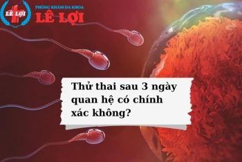 Thử thai sau 3 ngày quan hệ có chính xác không