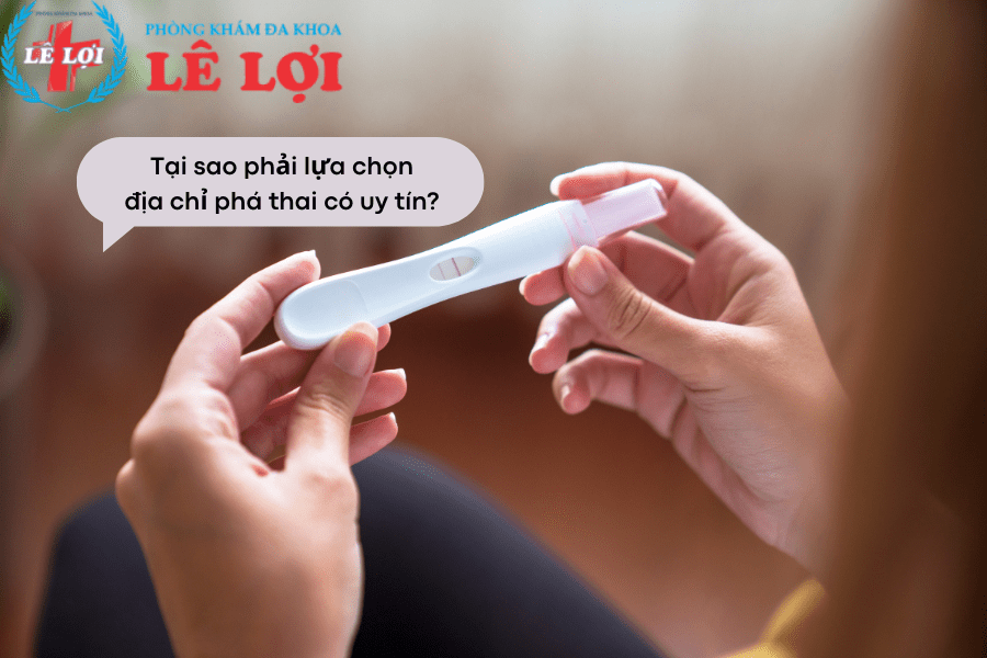 Tại sao phải lựa chọn địa chỉ phòng khám phá thai tại Hà Tĩnh có uy tín?