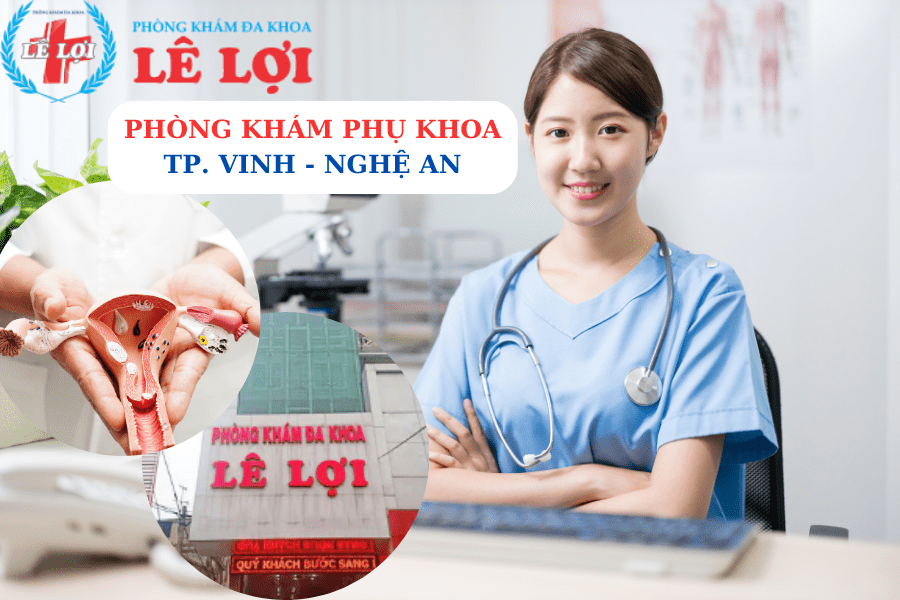 Địa chỉ khám phụ khoa huyện Nghi Lộc Nghệ An uy tín