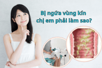 Bị ngứa vùng kín chị em phải làm sao?