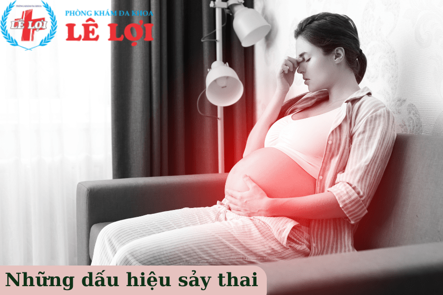 Những dấu hiệu sảy thai